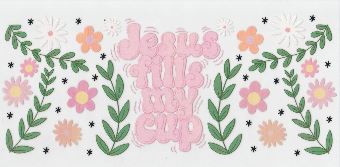 Jesus Fills My Cup