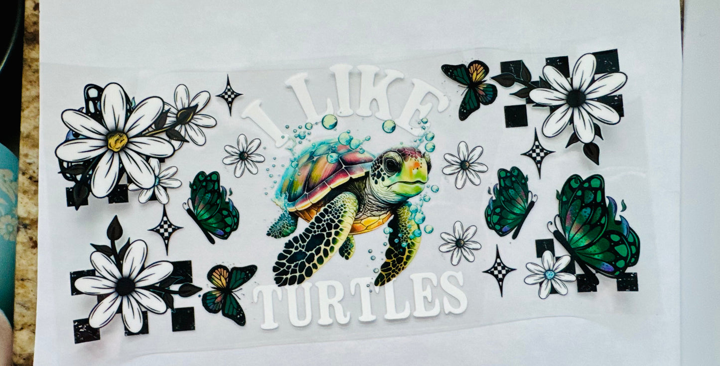 I like turtles