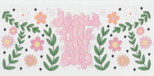 Jesus Fills My Cup