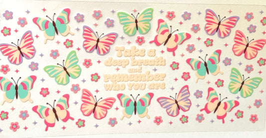 Take a Deep Breath Butterflies